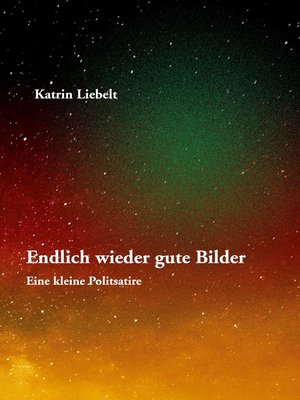cover image of Endlich wieder gute Bilder